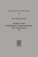 Studien zu den fr&uuml;hj&uuml;dischen Prophetenlegenden - Anna Maria Schwemer