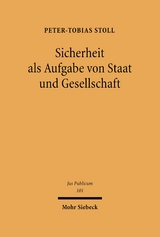 Sicherheit als Aufgabe von Staat und Gesellschaft - Peter-Tobias Stoll