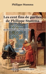 Les cent fins de parties de Philippe Stamma - Philippe Stamma