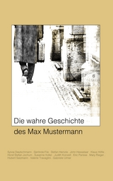 Die wahre Geschichte des Max Mustermann - 