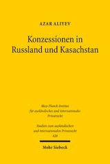 Konzessionen in Russland und Kasachstan - Azar Aliyev