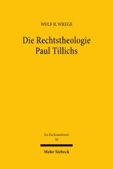 Die Rechtstheologie Paul Tillichs - Wolf R Wrege