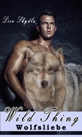 Wild Thing - Wolfsliebe - Lisa Skydla