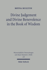 Divine Judgement and Divine Benevolence in the Book of Wisdom - Moyna McGlynn