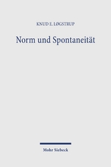 Norm und Spontaneität - Knud E Løgstrup