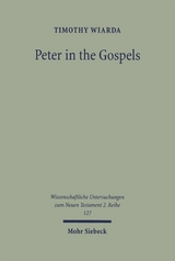 Peter in the Gospels - Timothy J. Wiarda
