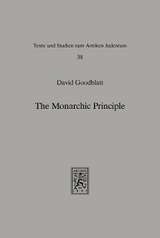 The Monarchic Principle - David Goodblatt