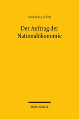 Der Auftrag der National&ouml;konomie - Walter A J&ouml;hr