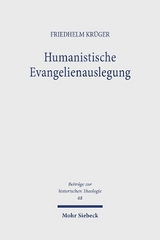 Humanistische Evangelienauslegung - Friedhelm Kr&uuml;ger