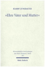 Ehre Vater und Mutter - Harry Jungbauer