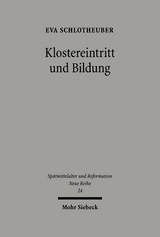 Klostereintritt und Bildung - Eva Schlotheuber