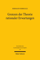 Grenzen der Theorie rationaler Erwartungen - Hermann Ribhegge
