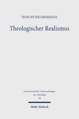 Theologischer Realismus - Hans-Peter Großhans