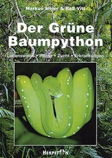 Der Gr&uuml;ne Baumpython - Markus Weier, Ralf Vitt