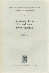 Glaube und Lehre im modernen Protestantismus - Jörg Dierken