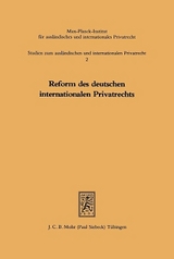 Reform des deutschen internationalen Privatrechts - 