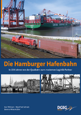 Die Hamburger Hafenbahn - Kai P&ouml;hlsen, Manfred Schulz, Benno Wiesm&uuml;ller