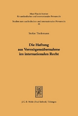 Die Haftung aus Verm&ouml;gens&uuml;bernahme im internationalen Recht - Stefan Tiedemann
