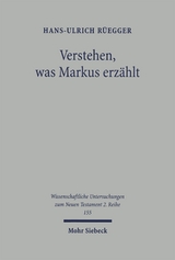 Verstehen, was Markus erz&auml;hlt - Hans-Ulrich Ruegger