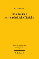Sozialrecht als wissenschaftliche Disziplin - Ivana Mikesic