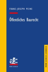 &Ouml;ffentliches Baurecht - Franz-Joseph Peine