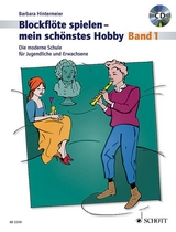 Blockfl&ouml;te spielen - mein sch&ouml;nstes Hobby - Barbara Hintermeier