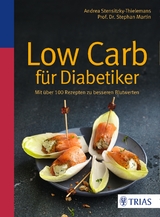 Low Carb f&uuml;r Diabetiker - Andrea Stensitzky-Thielemans, Stephan Martin