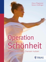 Operation Sch&ouml;nheit - Klaus Plogmeier, Robert Oellinger