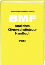 Amtliches Körperschaftsteuer-Handbuch 2015 - 