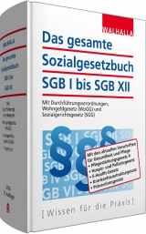 Das gesamte Sozialgesetzbuch SGB I bis SGB XII -  Walhalla Fachredaktion