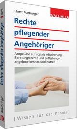 Rechte pflegender Angeh&ouml;riger - Horst Marburger