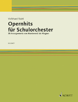 Opernhits f&uuml;r Schulorchester - Volkhard Stahl