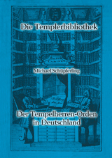Der Tempelherren-Orden in Deutschland - Michael Sch&uuml;pferling