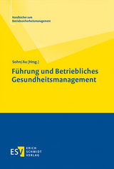 F&uuml;hrung und Betriebliches Gesundheitsmanagement - 