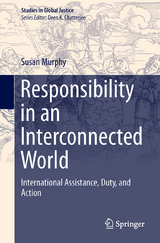 Responsibility in an Interconnected World - Susan P. Murphy