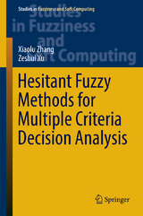 Hesitant Fuzzy Methods for Multiple Criteria Decision Analysis - Xiaolu Zhang, Zeshui Xu
