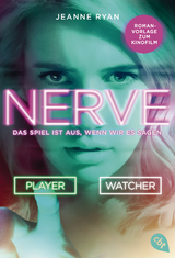 NERVE - Das Spiel ist aus, wenn wir es sagen - Jeanne Ryan