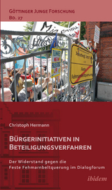 B&uuml;rgerinitiativen in Beteiligungsverfahren. - Christoph Hermann
