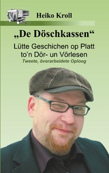 De D&ouml;schkassen - Heiko Kroll