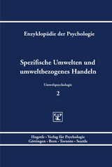 Spezifische Umwelten und umweltbezogenes Handeln - 