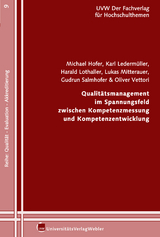 Qualit&auml;tsmanagement im Spannungsfeld zwischen Kompetenzmessung und Kompetenzentwicklung - 