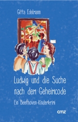 Ludwig und die Suche nach dem Geheimcode - Gitta Edelmann