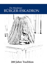 Die Mindener B&uuml;rger-Eskadron - 