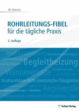 Rohrleitungs-Fibel - M. Nitsche