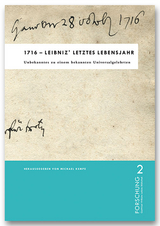 1716 - Leibniz&acute; letztes Lebensjahr - 