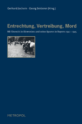 Entrechtung, Vertreibung, Mord - 