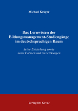 Das Lernwissen der Bildungsmanagement-Studiengänge im deutschsprachigen Raum - Michael Krüger