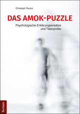 Das Amok-Puzzle - Christoph Paulus