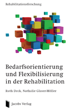 Bedarfsorientierung und Flexibilisierung - Ruth Deck, Nathalie Glaser-M&ouml;ller