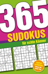 365 Sudokus f&uuml;r echte K&ouml;nner